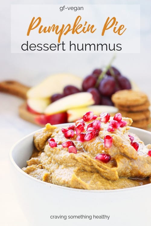 Pumpkin Pie Dessert Hummus | Craving Something Healthy