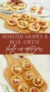 Roasted grapes phyllo cup appetizers Pinterest pin.