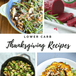 Lower Carb Thanksgiving Recipes|Craving Something Healthy